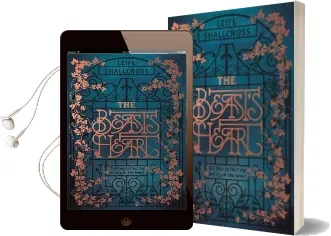 The Beast'S Heart: The Magical Tale of Beauty and the Beast, Reimagined From the Beast'S Point of View Audiobook download free by Leife Shallcross