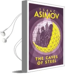 The Caves of Steel Audiobook download free by Isaac Asimov
