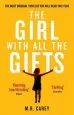Audiobook The Girl With all the Gifts: The Most Original Thriller you Will Read This Year author M. R. Carey