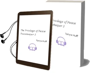 The Privilege of Peace (Peacekeeper 3) Audiobook download free by Tanya Huff