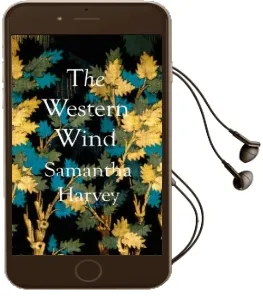 The Western Wind Audiobook download free by Samantha Harvey