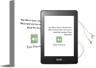 You Were Gone: I Buried You. i Mourned You. but now You'Re Back . . . the Sunday Times Bestseller Audiobook download free by Tim Weaver