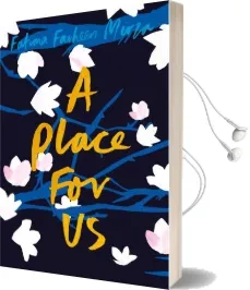 A Place for us Audiobook download free by Fatima Farheen Mirza