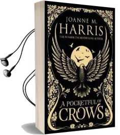 A Pocketful of Crows Audiobook download free by Joanne M. Harris