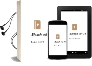 Bleach, Vol. 74 Audiobook download free by Tite Kubo