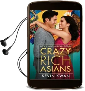 Crazy Rich Asians: (Film Tie-In) Audiobook download free by Kevin Kwan