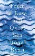 Audiobook From a low and Quiet sea author Donal Ryan