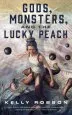 Audiobook Gods, Monsters, and the Lucky Peach author Kelly Robson