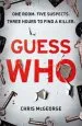 Audiobook Guess who: One Room. Five Suspects. Three Hours to Find a Killer. author Chris Mcgeorge