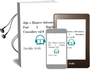 Jojo'S Bizarre Adventure: Part 3-Stardust Crusaders, Vol. 8 Audiobook download free by Hirohiko Araki