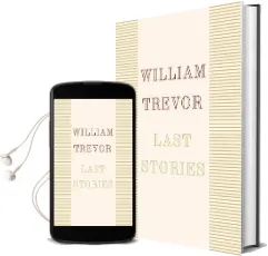Last Stories Audiobook download free by William Trevor