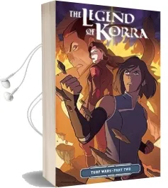 Legend of Korra, The: Turf Wars Part two Audiobook download free by Michael Dante Dimartino