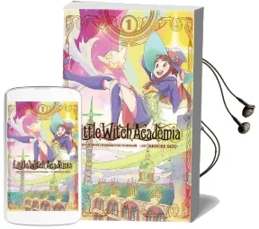 Little Witch Academia, Vol. 1 (Manga) Audiobook download free by Yoh Yoshinari