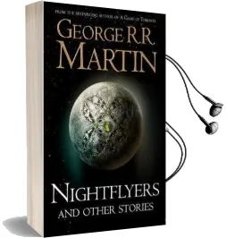 Nightflyers and Other Stories Audiobook download free by George R. R. Martin