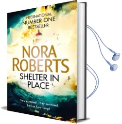 Shelter in Place Audiobook download free by Nora Roberts