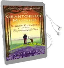 Sidney Chambers and the Persistence of Love: Grantchester Mysteries 6 Audiobook download free by James Runcie