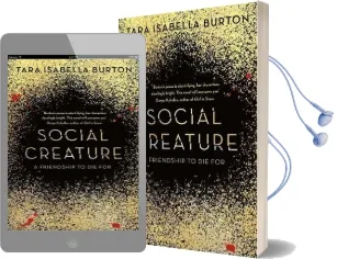 Social Creature Audiobook download free by Tara Isabella Burton