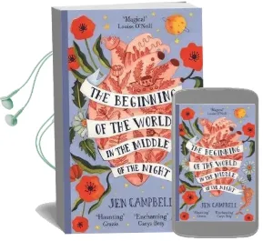 The Beginning of the World in the Middle of the Night: An Enchanting Collection of Modern Fairy Tales Audiobook download free by Jen Campbell