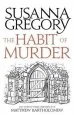 Audiobook The Habit of Murder: The Twenty Third Chronicle of Matthew Bartholomew author Susanna Gregory