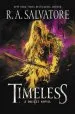 Audiobook Timeless: A Drizzt Novel author R. A. Salvatore