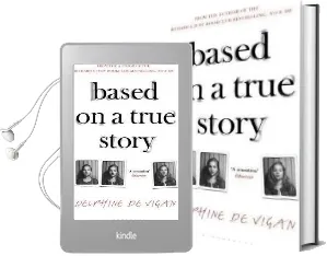 Based on a True Story Audiobook download free by Delphine De Vigan