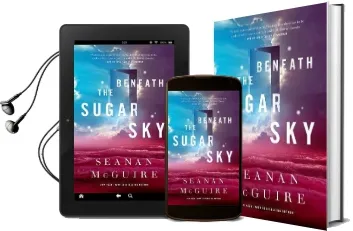 Beneath the Sugar sky Audiobook download free by Seanan Mcguire