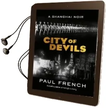 City of Devils: A Shanghai Noir Audiobook download free by Paul French