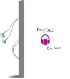 Dead Drift Audiobook download free by Dani Pettrey