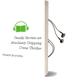 Deadly Secrets: An Absolutely Gripping Crime Thriller Audiobook download free by Robert Bryndza