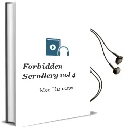 Forbidden Scrollery, Vol. 4 Audiobook download free by Moe Harukawa