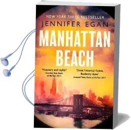Manhattan Beach Audiobook download free by Jennifer Egan