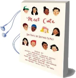 Meet Cute: Some People are Destined to Meet Audiobook download free by Jennifer L. Armentrout
