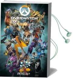 Overwatch: Anthology Volume 1 Audiobook download free by Blizzard Entertainment