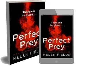 Perfect Prey: The Twisty new Crime Thriller That Will Keep you up all Night Audiobook download free by Helen Fields