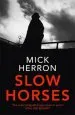 Audiobook Slow Horses: Jackson Lamb Thriller 1 author Mick Herron