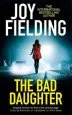 Audiobook The bad Daughter: A Gripping Psychological Thriller With a Devastating Twist author Joy Fielding