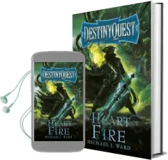 The Heart of Fire: Destinyquest Book 2 Audiobook download free by Michael J. Ward