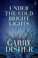 Audiobook Under the Cold Bright Lights author Garry Disher