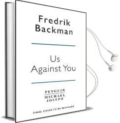 Us Against you: From the new York Times Bestselling Author of a man Called ove and Beartown Audiobook download free by Fredrik Backman