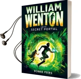 William Wenton and the Secret Portal Audiobook download free by Bobbie Peers