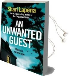 An Unwanted Guest Audiobook download free by Shari Lapena