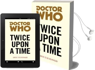 Doctor Who: Twice Upon a Time: 12Th Doctor Novelisation Audiobook download free by Paul Cornell