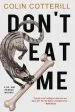 Audiobook Don'T eat me author Colin Cotterill
