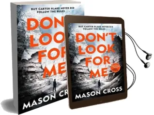 Don'T Look for me: Carter Blake Book 4 Audiobook download free by Mason Cross