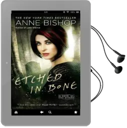 Etched in Bone: A Novel of the Others Audiobook download free by Anne Bishop