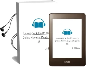 Leverage in Death: An eve Dallas Novel (in Death, Book 47) Audiobook download free by J D Robb