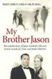 Audiobook My Brother Jason: The Untold Story of Jason Corbett'S Life and Brutal Death author Tracey Corbett Lynch