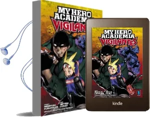 My Hero Academia: Vigilantes, Vol. 1 Audiobook download free by Hideyuki Furuhashi