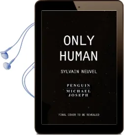 Only Human: Themis Files Book 3 Audiobook download free by Sylvain Neuvel