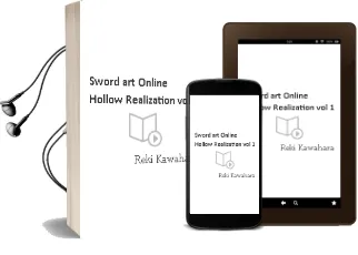 Sword art Online: Hollow Realization, Vol. 1 Audiobook download free by Reki Kawahara